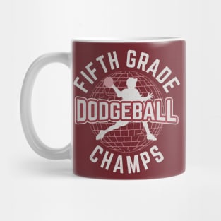 Fifth Grade Dodgeball Champs Mug